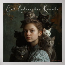 Cat Ladys for Kamala Fine Art Poster