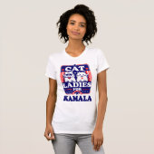 Cat Ladys for Kamala Fun Fierce Politisches Design T-Shirt (Vorne ganz)