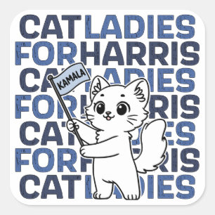 Cat Ladys For Kamala Harris for President 2024 Quadratischer Aufkleber