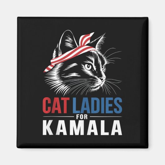 Cat Ladys for Kamala President Kamala Harris 2024 Magnet (Vorne)
