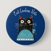 Cat Ladys wählen Drehbuch Rustikale Niedliche kühn Button (Vorderseite)