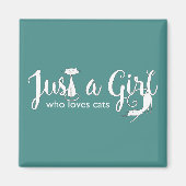 Cat Liebe Just a Girl Kitty Magnet (Vorne)