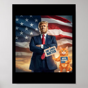 Cat Lives Problem Abstimmung über Trump US Flag Fu Poster