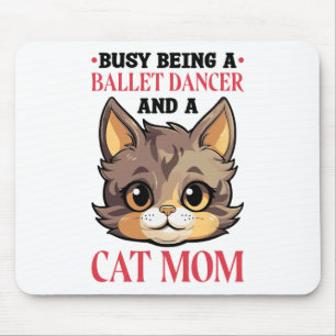 Cat Lover Ballett Tänzer für Balletttanzen Mousepad