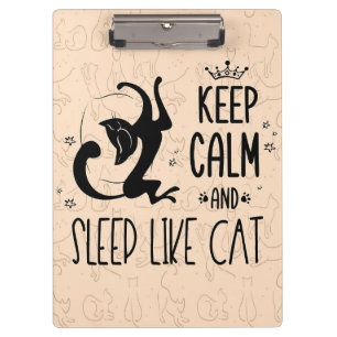 Cat Lover Behielt Ruhe und schlief wie Katze Klemmbrett