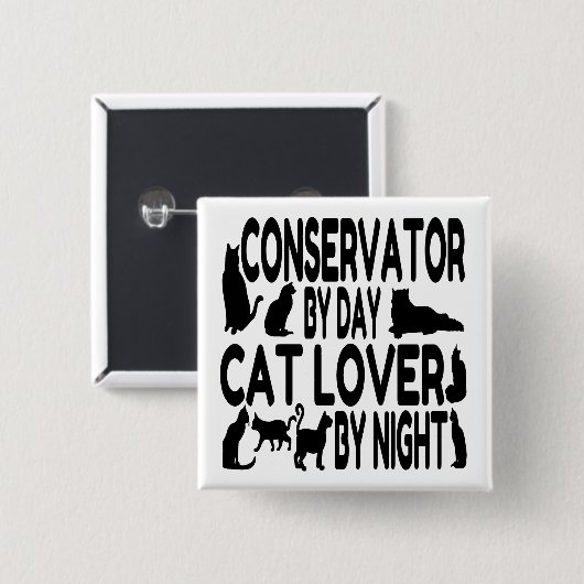 Cat Lover Conservator Button (Vorne & Hinten)
