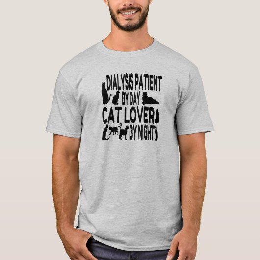 Cat Lover Dialyse Patient T-Shirt (Vorderseite)