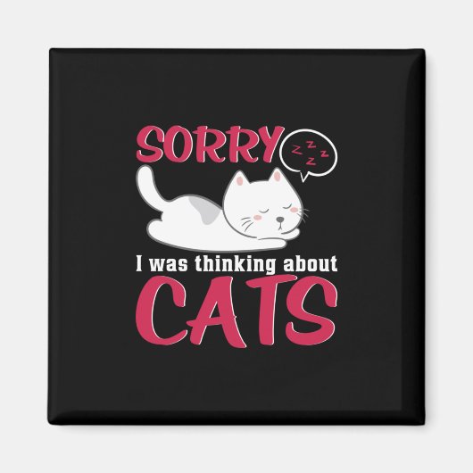 Cat Lover | Entschuldige, dass ich über Katzen nac Magnet (Vorne)