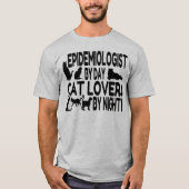 Cat Lover Epidemiologe T-Shirt (Vorderseite)