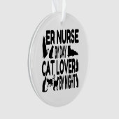 Cat Lover ER Nurse Ornament (Vorderseite)