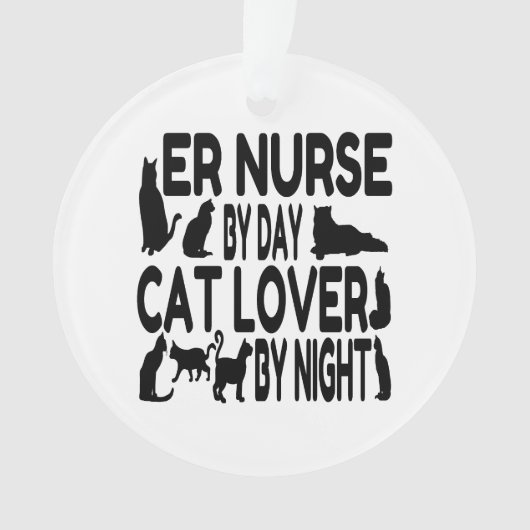 Cat Lover ER Nurse Ornament (Vorderseite)