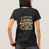 Cat lover funny graphicT-Shirt T-Shirt (Rückseite)
