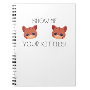 Cat Lover Geschenk Zeigen Sie Ihren Kätzchen Funn Notizblock