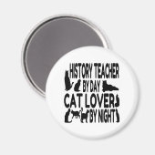 Cat Lover Geschichtslehrer Magnet (Vorderseite/Rückseite)