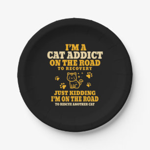 Cat Lover Ich bin ein Katzen Addicat auf der Straß Pappteller