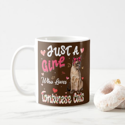 Cat Lover Just A Girl, der Tonkinese Katzen Liebe Kaffeetasse (Mit Donut)