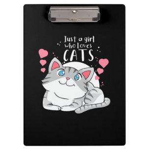 Cat Lover Just A Girl Who Lieben Cat Klemmbrett