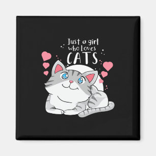 Cat Lover Just A Girl Who Lieben Cat Magnet