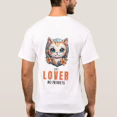 Cat Lover. Kein Bedauern T-Shirt (Rückseite)