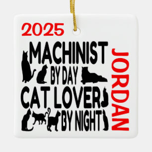 Cat Lover Machinist CUSTOM Keramikornament