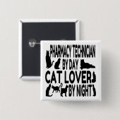 Cat Lover Pharmacy Techniker Button (Vorne & Hinten)