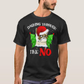 Cat Lover Xmas Dashing Through Grumpy Cats The No  T-Shirt (Vorderseite)