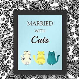 Cat Lover's Fun Poster Wall Art