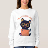 Cat Lovers Ich bin Programmierer Sweatshirt (Vorderseite)