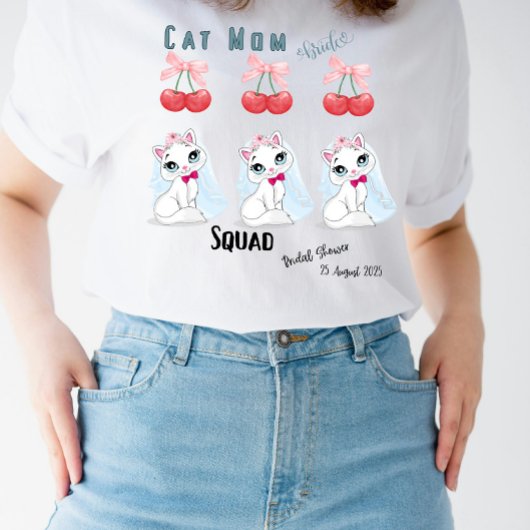 Cat Mama Bride Squad Brautparty Bachelorette T-Shirt