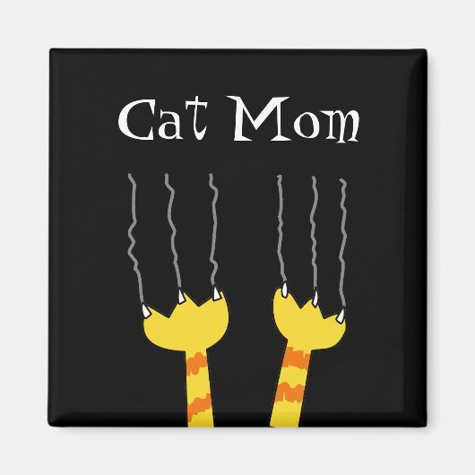 Cat Mama Funny Cat Scratch Whimsical Kitty Magnet (Vorne)