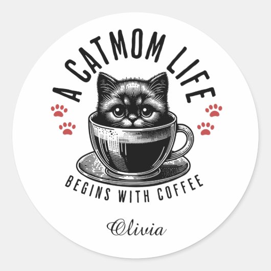 Cat Mama Leben beginnt mit Kaffee - personalisiert Runder Aufkleber (Vorderseite)