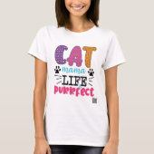 Cat Mama Life ist aufgeräumt T-Shirt (Vorderseite)