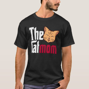 Cat Mama The Catmother Crazy Cat Mutter Kitty Momm T-Shirt