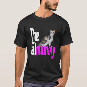 Cat Mama The Catmother Crazy Cat Mutter Kitty Momm T-Shirt