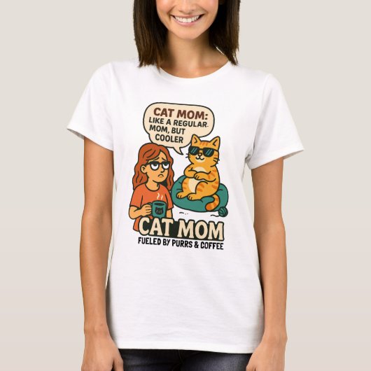 Cat-Mama - Wie eine reguläre Mama, aber Cooler T-Shirt (Vorderseite)
