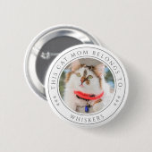 Cat Mama Zitat, Personalisiertes Foto mit dem Name Button (Vorne & Hinten)