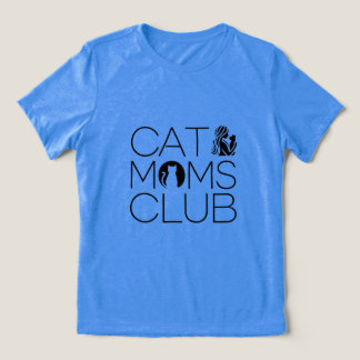 Cat Mamas Club Tri-Blend Shirt