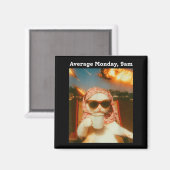 Cat Meme Average Monday 9am Funny Sarcastic Back T Magnet (Vorderseite/Rückseite)