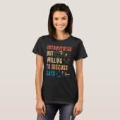 Cat Meow Cat Lovers Introverted But Willing To Dis T-Shirt (Vorne ganz)