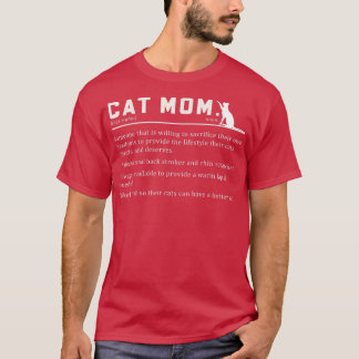 Cat Mom Definition Funny Best Cat Mom Quotes T-Shirt