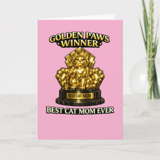 Cat Mom Mother’s Day Card – Golden Paws Winner Bes Karte