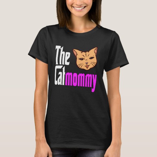 Cat Mom The Catmother Crazy Cat Mother Kitty Mommy T-Shirt (Vorderseite)