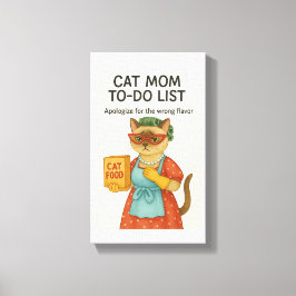 Cat Mom to do list funny saying for cat lovers Leinwanddruck