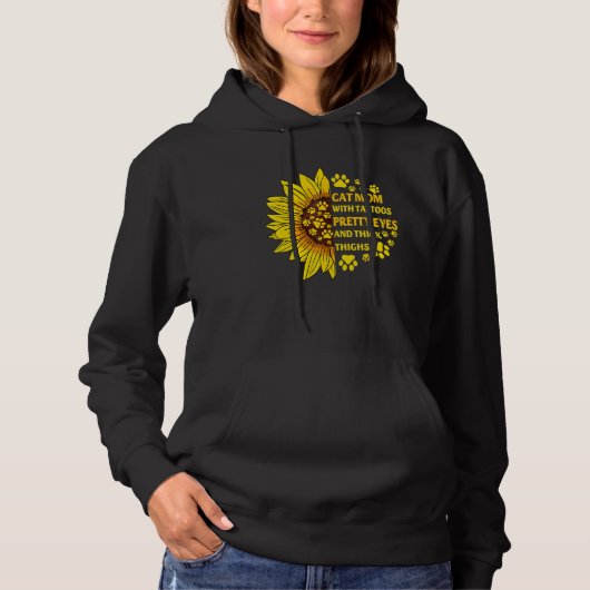 Cat Mom With Tattoos Pretty Eyes Thick Thighs Sunf Hoodie (Vorderseite)