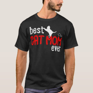 Cat MomBeste Cat-Mama je T-Shirt