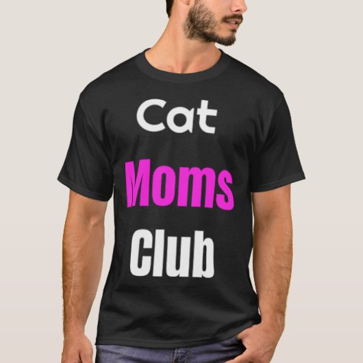 Cat Moms Club T-Shirt (Vorderseite)
