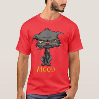 Cat Mood Funny Angry Bored Cat Kitten Cat Lovers M T-Shirt