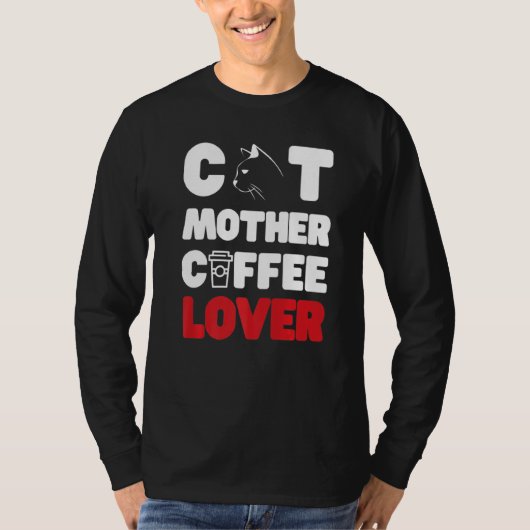 Cat Mother Coffee T-Shirt (Vorderseite)