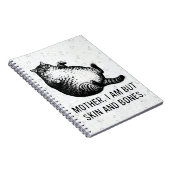 Cat Mother I Am But Skin and Bones For Cat Lover Notizblock (Rechte Seite)