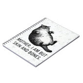 Cat Mother I Am But Skin and Bones For Cat Lover Notizblock (Linke Seite)